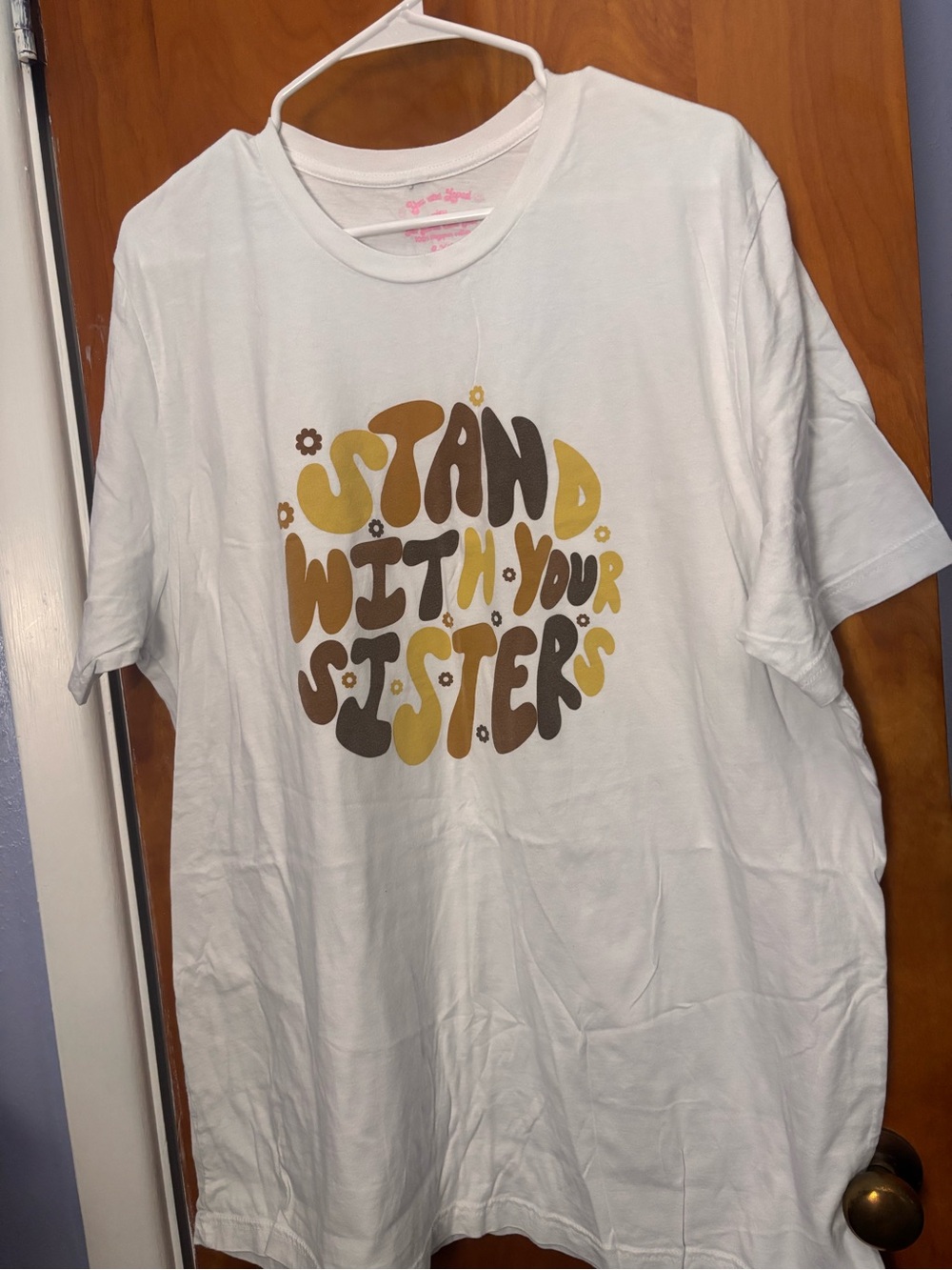 "Stand With Your Sisters" T-Shirt